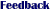 Feedback