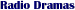 Radio Dramas